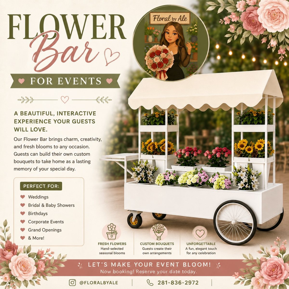 Flower bar cart flyer: fresh flowers, custom bouquets, now booking
